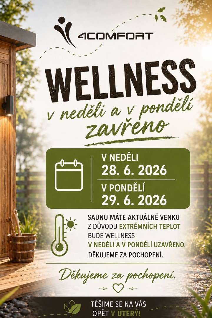 V NEDĚLI I PONDĚLÍ  28.-29.6.2026 JE WELLNESS ZAVŘENO!